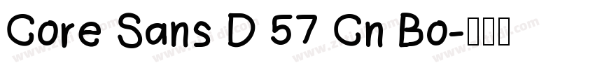 Core Sans D 57 Cn Bo字体转换
